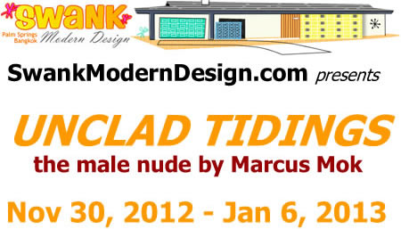 Unclad Tidings: the male nude by Marcus Mok, Nov 30, 2012 - Jan 6, 2013