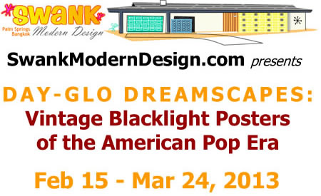 Day-glo Dreamscapes: Vintage Blacklight Posters of the American Pop Era, Feb 15 - Mar 24, 2013